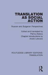 Translation as Social Action : Russian and Bulgarian Perspectives (Routledge Library Editions: Translation)