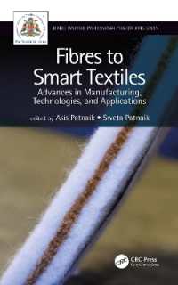 Fibres to Smart Textiles : Advances in Manufacturing, Technologies, and Applications (Textile Institute Professional Publications)