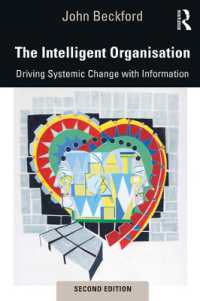 インテリジェント組織（第２版）<br>The Intelligent Organisation : Driving Systemic Change with Information （2ND）