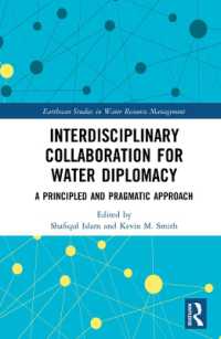 水外交のための学際的協働<br>Interdisciplinary Collaboration for Water Diplomacy : A Principled and Pragmatic Approach (Earthscan Studies in Water Resource Management)