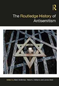 ラウトレッジ版　反ユダヤ主義の歴史<br>The Routledge History of Antisemitism (Routledge Histories)