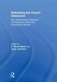 Rethinking the French Classroom : New Approaches to Teaching Contemporary French and Francophone Women