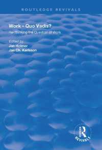 Work: Quo Vadis? : Re-thinking the Question of Work (Routledge Revivals)