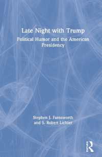 深夜番組にみる政治的ユーモアとトランプ政権<br>Late Night with Trump : Political Humor and the American Presidency