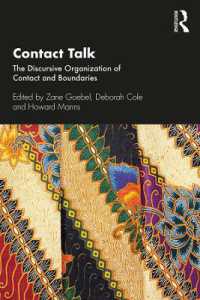 Contact Talk : The Discursive Organization of Contact and Boundaries
