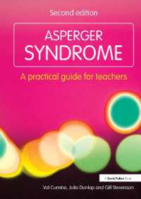 Asperger Syndrome : A Practical Guide for Teachers （2ND）