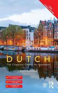 Colloquial Dutch : A Complete Language Course (Colloquial Series) （3RD）
