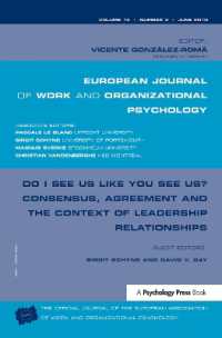 Do I See Us Like You See Us? Consensus, Agreement, and the Context of Leadership Relationships : A Special Issue of the European Journal of Work and Organizational Psychology (Special Issues of the European Journal of Work and Organizational Psycholo