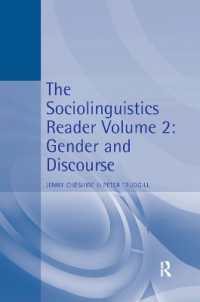 The Sociolinguistics Reader : Volume 2: Gender and Discourse
