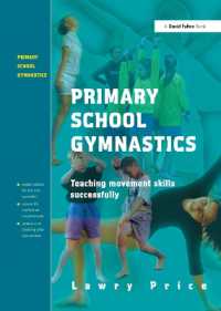 Primary School Gymnastics : Teaching Movement Action Successfully