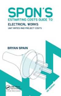 Spon's Estimating Costs Guide to Electrical Works : Unit Rates and Project Costs (Spon's Estimating Costs Guides) （4TH）