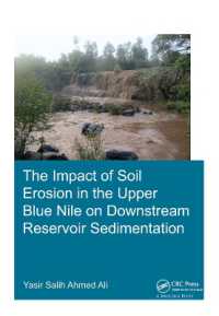 The Impact of Soil Erosion in the Upper Blue Nile on Downstream Reservoir Sedimentation (Ihe Delft Phd Thesis Series)