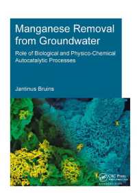 Manganese Removal from Groundwater : Role of Biological and Physico-Chemical Autocatalytic Processes (Ihe Delft Phd Thesis Series)