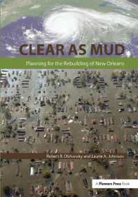 Clear as Mud : Planning for the Rebuilding of New Orleans