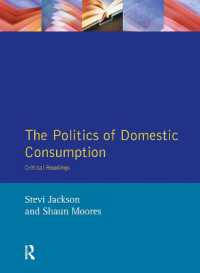 The Politics of Domestic Consumption : Critical Readings