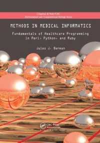 Methods in Medical Informatics : Fundamentals of Healthcare Programming in Perl, Python, and Ruby (Chapman & Hall/crc Computational Biology Series)