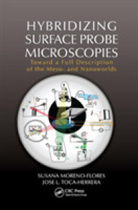 Hybridizing Surface Probe Microscopies : Toward a Full Description of the Meso- and Nanoworlds