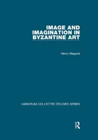 Image and Imagination in Byzantine Art (Variorum Collected Studies)