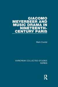 Giacomo Meyerbeer and Music Drama in Nineteenth-Century Paris (Variorum Collected Studies)