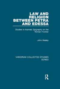 Law and Religion between Petra and Edessa : Studies in Aramaic Epigraphy on the Roman Frontier (Variorum Collected Studies)