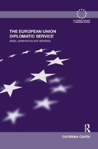 The European Union Diplomatic Service : Ideas, Preferences and Identities (Routledge Advances in European Politics)