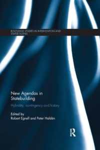 New Agendas in Statebuilding : Hybridity, Contingency and History (Routledge Studies in Intervention and Statebuilding)