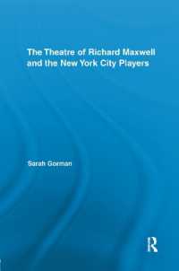 The Theatre of Richard Maxwell and the New York City Players (Routledge Advances in Theatre & Performance Studies)