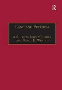 Land and Freedom : Law, Property Rights and the British Diaspora