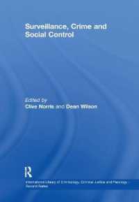Surveillance, Crime and Social Control (International Library of Criminology, Criminal Justice and Penology - Second Series)