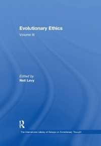 Evolutionary Ethics : Volume III (The International Library of Essays on Evolutionary Thought)