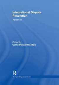International Dispute Resolution : Volume III (Complex Dispute Resolution)