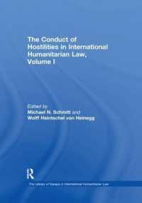 The Conduct of Hostilities in International Humanitarian Law, Volume I (The Library of Essays in International Humanitarian Law)