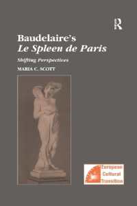 Baudelaire's Le Spleen de Paris : Shifting Perspectives (Studies in European Cultural Transition)