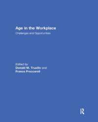 Age in the Workplace : Challenges and Opportunities