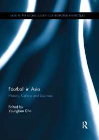 Football in Asia : History, Culture and Business (Sport in the Global Society - Contemporary Perspectives)