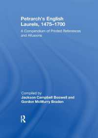 Petrarch's English Laurels, 1475-1700 : A Compendium of Printed References and Allusions