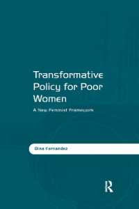 Transformative Policy for Poor Women : A New Feminist Framework