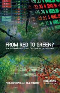From Red to Green? : How the Financial Credit Crunch Could Bankrupt the Environment