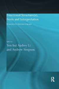 Functional Structure(s), Form and Interpretation : Perspectives from East Asian Languages (Routledge Studies in Asian Linguistics)
