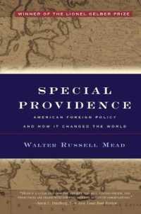 Special Providence : American Foreign Policy and How It Changed the World