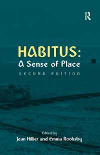 Habitus: a Sense of Place (Urban and Regional Planning and Development Series) （2ND）