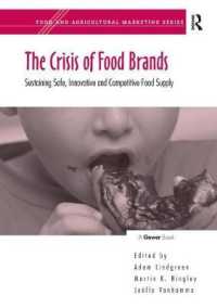 The Crisis of Food Brands : Sustaining Safe, Innovative and Competitive Food Supply (Food and Agricultural Marketing)