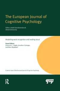 Modelling Word Recognition and Reading Aloud : A Special Issue of the European Journal of Cognitive Psychology (Special Issues of the Journal of Cognitive Psychology)