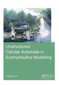 Unstructured Cellular Automata in Ecohydraulics Modelling (Ihe Delft Phd Thesis Series)