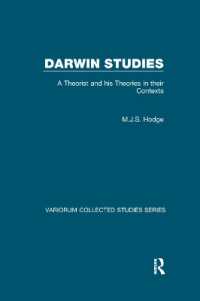Darwin Studies : A Theorist and his Theories in their Contexts (Variorum Collected Studies)