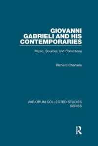 Giovanni Gabrieli and His Contemporaries : Music, Sources and Collections (Variorum Collected Studies)