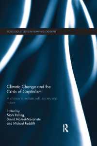 Climate Change and the Crisis of Capitalism : A Chance to Reclaim, Self, Society and Nature (Routledge Studies in Human Geography)