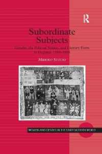 Subordinate Subjects : Gender, the Political Nation, and Literary Form in England, 1588-1688 (Women and Gender in the Early Modern World)
