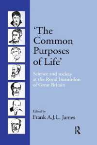 'The Common Purposes of Life' : Science and Society at the Royal Institution of Great Britain