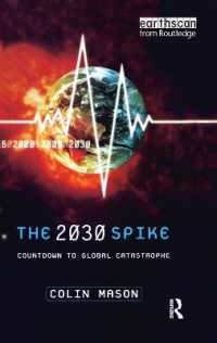 The 2030 Spike : Countdown to Global Catastrophe